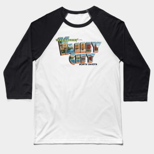 Greetings from Valley City North Dakota Baseball T-Shirt